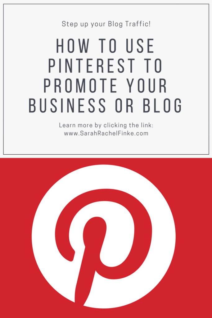 Using Pinterest to Promote your Business or Blog - Sarah Rachel Finke