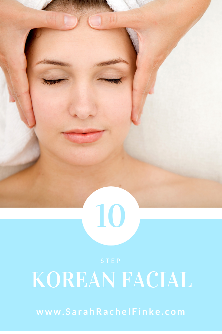 10 Step Korean Facial - Sarah Rachel Finke